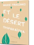 Et le désert disparaîtra vignette